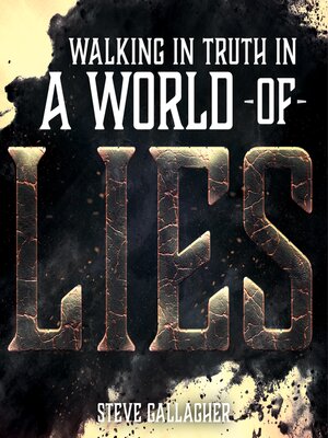 cover image of Walking in Truth in a World of Lies